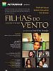 Pôster de Filhas do Vento