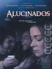 Pôster de Alucinados