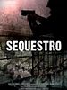 Pôster de Sequestro