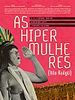 Pôster de As Hiper Mulheres