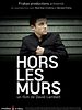 Pôster de Hors les murs