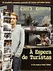 Pôster de À Espera de Turistas