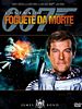 Pôster de 007 Contra o Foguete da Morte