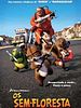Pôster de Os Sem-Floresta
