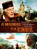 Pôster de O Moinho e a Cruz