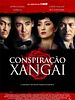 Pôster de Conspiração Xangai