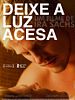 Pôster de Deixe a Luz Acesa