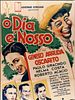 Pôster de O Dia é Nosso
