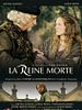 Pôster de La Reine morte