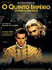 Pôster de O Quinto Império - Ontem Como Hoje