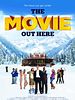 Pôster de The Movie Out Here