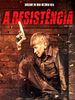 Pôster de A Resistência