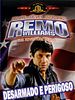 Pôster de Remo - Desarmado e Perigoso