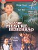 Pôster de O Grande Mestre Beberrão