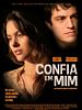 Pôster de Confia em Mim
