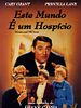 Pôster de Este Mundo é um Hospício
