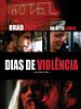 Pôster de Dias de Violência