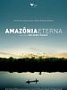 Pôster de Amazônia Eterna