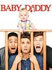 Pôster de Baby Daddy