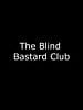 Pôster de The Blind Bastard Club
