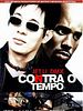 Pôster de Contra o Tempo