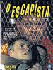 Pôster de O Escapista