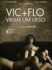 Pôster de Vic + Flo Viram um Urso