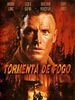 Pôster de Tormenta de Fogo