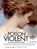Pôster de Un Poison Violent