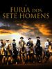 Pôster de A Fúria dos 7 Homens