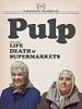 Pôster de Pulp - Vida, Morte e Supermercados