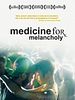 Pôster de Medicine for Melancholy