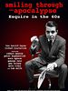 Pôster de Smiling Through the Apocalypse - Esquire in The 60s