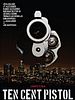 Pôster de 10 Cent Pistol