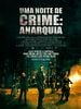 Pôster de Uma Noite de Crime: Anarquia