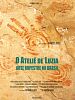 Pôster de O Ateliê de Luzia - Arte Rupestre no Brasil