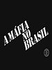 Pôster de A Máfia no Brasil