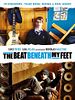 Pôster de The Beat Beneath My Feet