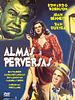 Pôster de Almas Perversas