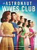 Pôster de The Astronaut Wives Club