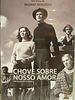 Pôster de Chove Sobre Nosso Amor