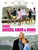 Pôster de Sobre Amigos, Amor e Vinho