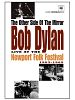 Pôster de The Other Side of the Mirror: Bob Dylan at the Newport Folk Festival