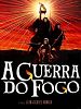 Pôster de A Guerra do Fogo