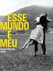 Pôster de Esse Mundo é Meu