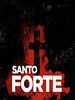 Pôster de Santo Forte