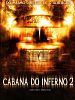 Pôster de Cabana do Inferno 2