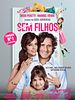 Pôster de Sem Filhos