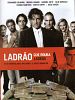 Pôster de Ladrão que Rouba Ladrão