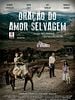 Pôster de Oração do Amor Selvagem